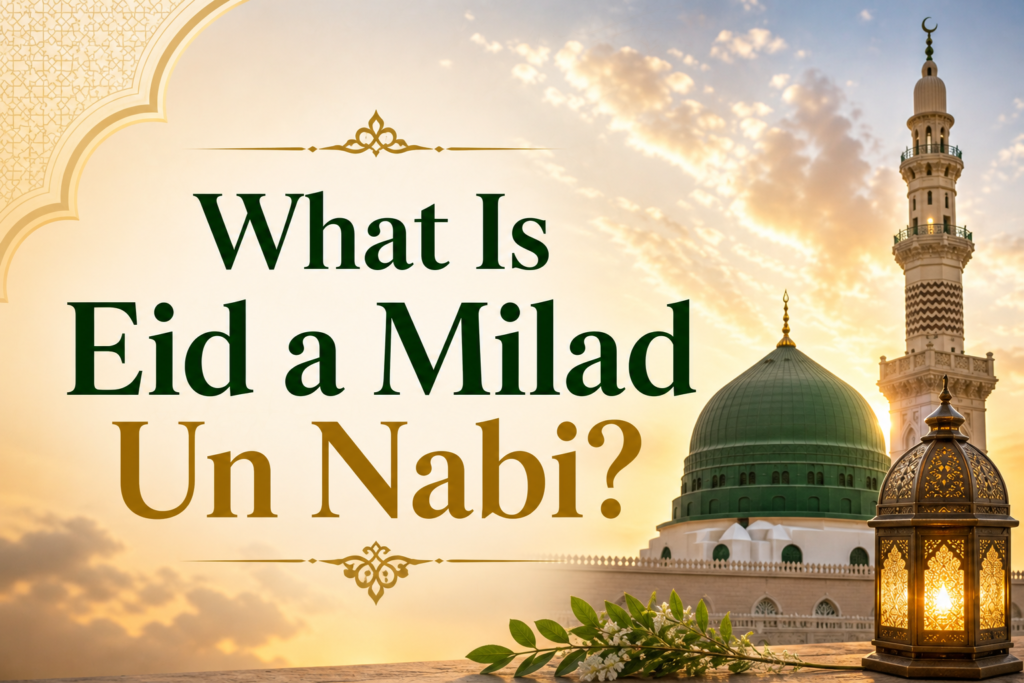 Eid a Milad Un Nabi
